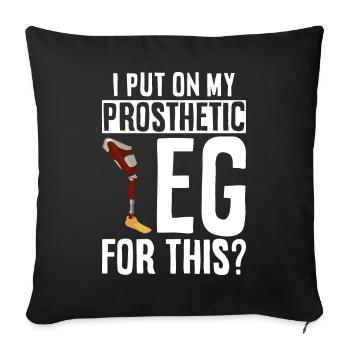 Leg prosthesis amputees - Sofa pillowcase 17,3'' x 17,3'' (45 x 45 cm) - black - Front