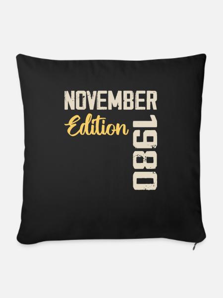 Geboren im November 1980 - Ausgabe 1980 - Sofakissenbezug 45 x 45 cm - Schwarz