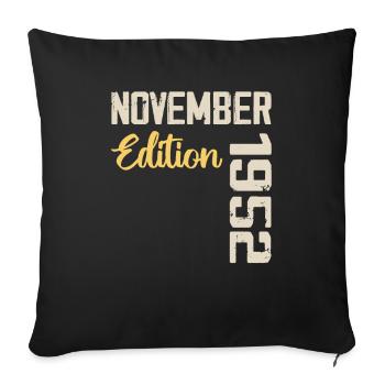 Born in November 1952 - Edition 1952 - Sofa pillowcase 17,3'' x 17,3'' (45 x 45 cm) - black - Front