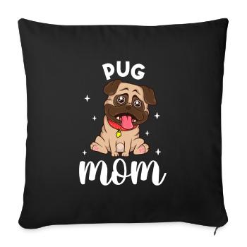 Pug Mom - Mops - Sofa pillowcase 17,3'' x 17,3'' (45 x 45 cm) - black - Front