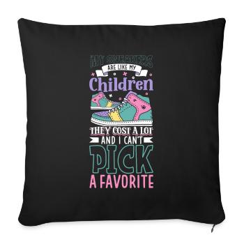 Sneakers are like kids - Sneakerhead - Sofa pillowcase 17,3'' x 17,3'' (45 x 45 cm) - black - Front