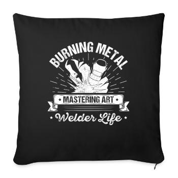Metallschweißer Schweißen Burning Metal Welder - Sofakissenbezug 45 x 45 cm - Schwarz - Vorne