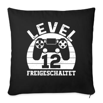 12 Level Freigeschaltet Gamer Spruch Geburtstag 12 - Sofakissenbezug 45 x 45 cm - Schwarz - Vorne
