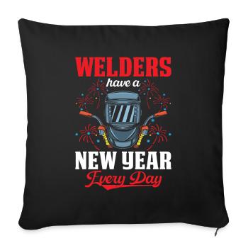 Welder Have New Year Every Day Welding - Sofa pillowcase 17,3'' x 17,3'' (45 x 45 cm) - black - Front