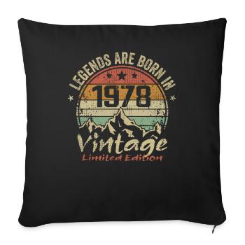 The legends were born in 1978 - 1978 - Sofa pillowcase 17,3'' x 17,3'' (45 x 45 cm) - black - Front