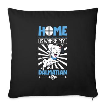 Home is where my Dalmatian is - Dalmatiner - Sofa pillowcase 17,3'' x 17,3'' (45 x 45 cm) - black - Front