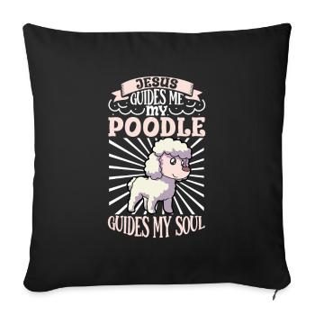 Jésus et mon caniche - Housse de coussin décorative 45 x 45 cm - noir - Devant