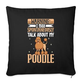 Poodle Lover - Sofa pillowcase 17,3'' x 17,3'' (45 x 45 cm) - black - Front