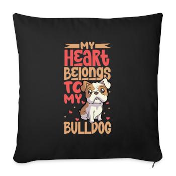 Dog Love - Bulldog - Sofa pillowcase 17,3'' x 17,3'' (45 x 45 cm) - black - Front