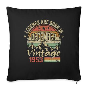 Légendes Sont Nés En Décembre 1953 - 1953 Décembre - Housse de coussin décorative 45 x 45 cm - noir - Devant