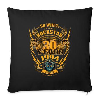 30. Geburtstag 1994 Rock'n Roll für immer Geschenk - Sofakissenbezug 45 x 45 cm - Schwarz - Vorne