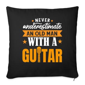 Never underestimate an old man with A Guitar - Sofa pillowcase 17,3'' x 17,3'' (45 x 45 cm) - black - Front