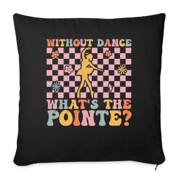 Groovy Ballerina - Sofa pillowcase 17,3'' x 17,3'' (45 x 45 cm) - black - Front