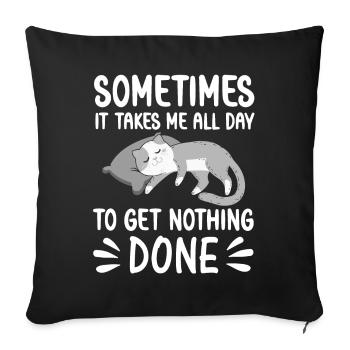 Doing nothing Cat sleeping funny Cats Sayings - Sofa pillowcase 17,3'' x 17,3'' (45 x 45 cm) - black - Front