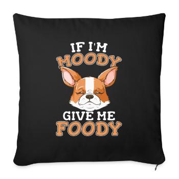Corgi Drôle Si Je Suis De Mauvaise Humeur Donnez-Moi Gourmand - Housse de coussin décorative 45 x 45 cm - noir - Devant