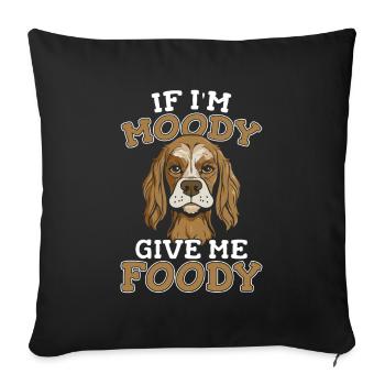 Cocker Spaniel Drôle Si Je Suis De Mauvaise Humeur Donnez-Moi Gourmand - Housse de coussin décorative 45 x 45 cm - noir - Devant