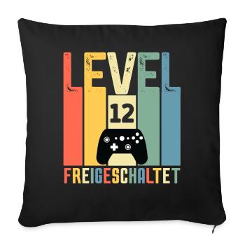 Level 12 ist freigeschaltet Geburtstag 12 Jahre - Sofakissenbezug 45 x 45 cm - Schwarz - Vorne