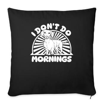 Teckel Teckel Drôle Je Ne Fais Pas De Matins - Housse de coussin décorative 45 x 45 cm - noir - Devant