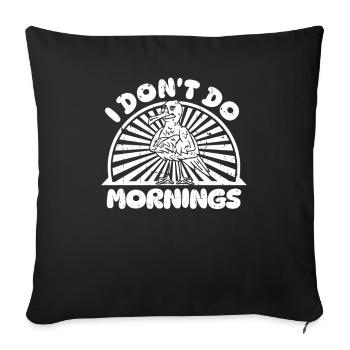 Seagull Funny I Don't Do Mornings - Sofa pillowcase 17,3'' x 17,3'' (45 x 45 cm) - black - Front