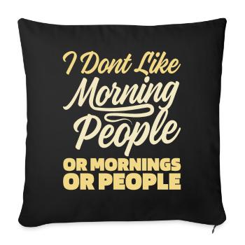 Black Humor Funny - Sofa pillowcase 17,3'' x 17,3'' (45 x 45 cm) - black - Front