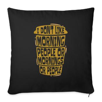 Black Humor Funny - Sofa pillowcase 17,3'' x 17,3'' (45 x 45 cm) - black - Front
