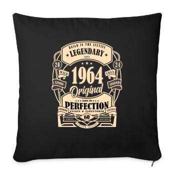 60. Geburtstag, Geschenk, Legende, Original, 1964 - Sofakissenbezug 45 x 45 cm - Schwarz - Vorne