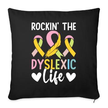 Funny Dyslexia Awareness Dyslexic - Sofa pillowcase 17,3'' x 17,3'' (45 x 45 cm) - black - Front