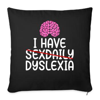Drôle de conscience de la dyslexie Dyslexique - Housse de coussin décorative 45 x 45 cm - noir - Devant