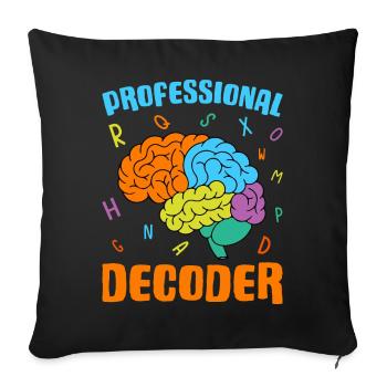 Funny Dyslexia Awareness Dyslexic - Sofa pillowcase 17,3'' x 17,3'' (45 x 45 cm) - black - Front