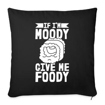 Sushi Drôle Si Je Suis De Mauvaise Humeur Donnez-Moi Gourmand - Housse de coussin décorative 45 x 45 cm - noir - Devant