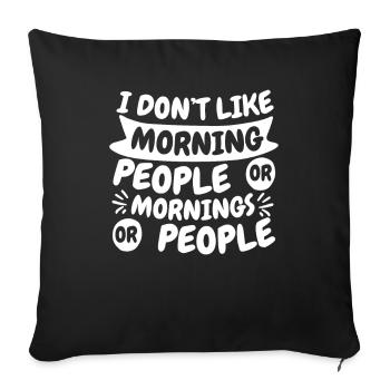 Black Humor Funny - Sofa pillowcase 17,3'' x 17,3'' (45 x 45 cm) - black - Front