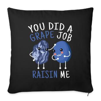 Raisin Job Raisins Raisins - Housse de coussin décorative 45 x 45 cm - noir - Devant