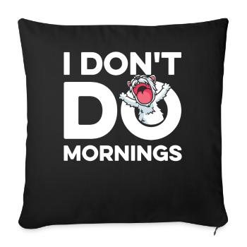 Wheaten Terrier Drôle Je Ne Fais Pas De Matins - Housse de coussin décorative 45 x 45 cm - noir - Devant