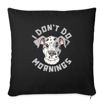 Dalmatian Funny I Don't Do Mornings - Sofa pillowcase 17,3'' x 17,3'' (45 x 45 cm) - black - Front