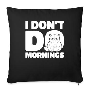Cat Drôle Je Ne Fais Pas De Matins - Housse de coussin décorative 45 x 45 cm - noir - Devant