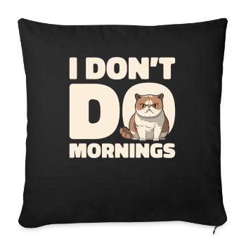 Cat Drôle Je Ne Fais Pas De Matins - Housse de coussin décorative 45 x 45 cm - noir - Devant