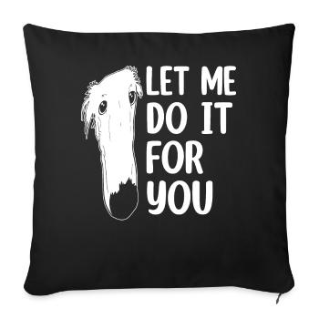Borzoi Dog Meme - Sofa pillowcase 17,3'' x 17,3'' (45 x 45 cm) - black - Front