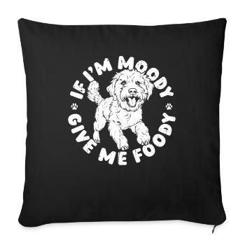 Golden Doodle Drôle Si Dans Moody Donnez-Moi Foody - Housse de coussin décorative 45 x 45 cm - noir - Devant