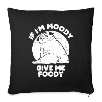 Carlin Chien Drôle Si Je Suis De Mauvaise Humeur Donnez-Moi Gourmand - Housse de coussin décorative 45 x 45 cm - noir - Devant