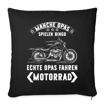 Echte Opas fahren Motorrad lustige Opa Sprüche - Sofakissenbezug 45 x 45 cm - Schwarz - Vorne