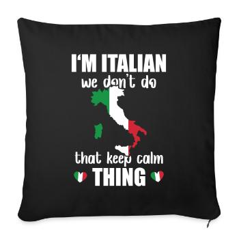 Italien Ne Pas Garder Calme Chose Nationalité - Housse de coussin décorative 45 x 45 cm - noir - Devant