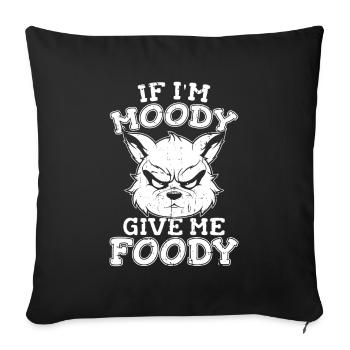 Red Panda Funny If Im Moody Give Me Foody - Sofa pillowcase 17,3'' x 17,3'' (45 x 45 cm) - black - Front