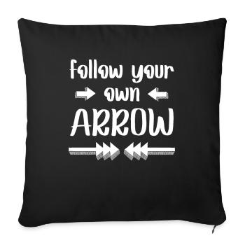 Follow Your Own Arrow Attitude to Life Gift - Sofa pillowcase 17,3'' x 17,3'' (45 x 45 cm) - black - Front