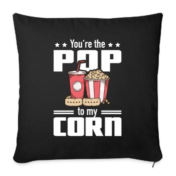 Lustiger Popcorn Spruch - Pop To My Corn - Sofakissenbezug 45 x 45 cm - Schwarz - Vorne