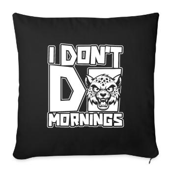Cheetah Funny I Don't Do Mornings - Sofa pillowcase 17,3'' x 17,3'' (45 x 45 cm) - black - Front
