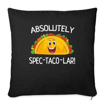 Spectacolar Pun Tacos For Taco Tuesday - Sofa pillowcase 17,3'' x 17,3'' (45 x 45 cm) - black - Front