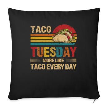 Taco Tuesday Taco Every Day Vintage Burrito - Sofa pillowcase 17,3'' x 17,3'' (45 x 45 cm) - black - Front