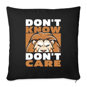 Löwe Witzig Dont Know Dont Care - Sofakissenbezug 45 x 45 cm - Schwarz - Vorne