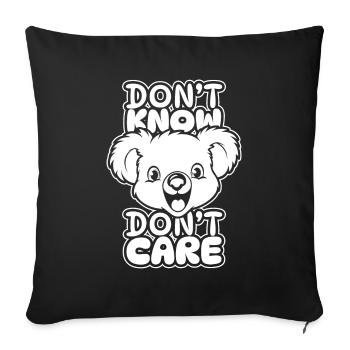 Koalabär Lustig Dont Know Dont Care - Sofakissenbezug 45 x 45 cm - Schwarz - Vorne