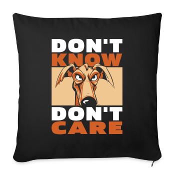 Greyhound Greyhound Funny Dont Know Don't Care - Sofa pillowcase 17,3'' x 17,3'' (45 x 45 cm) - black - Front